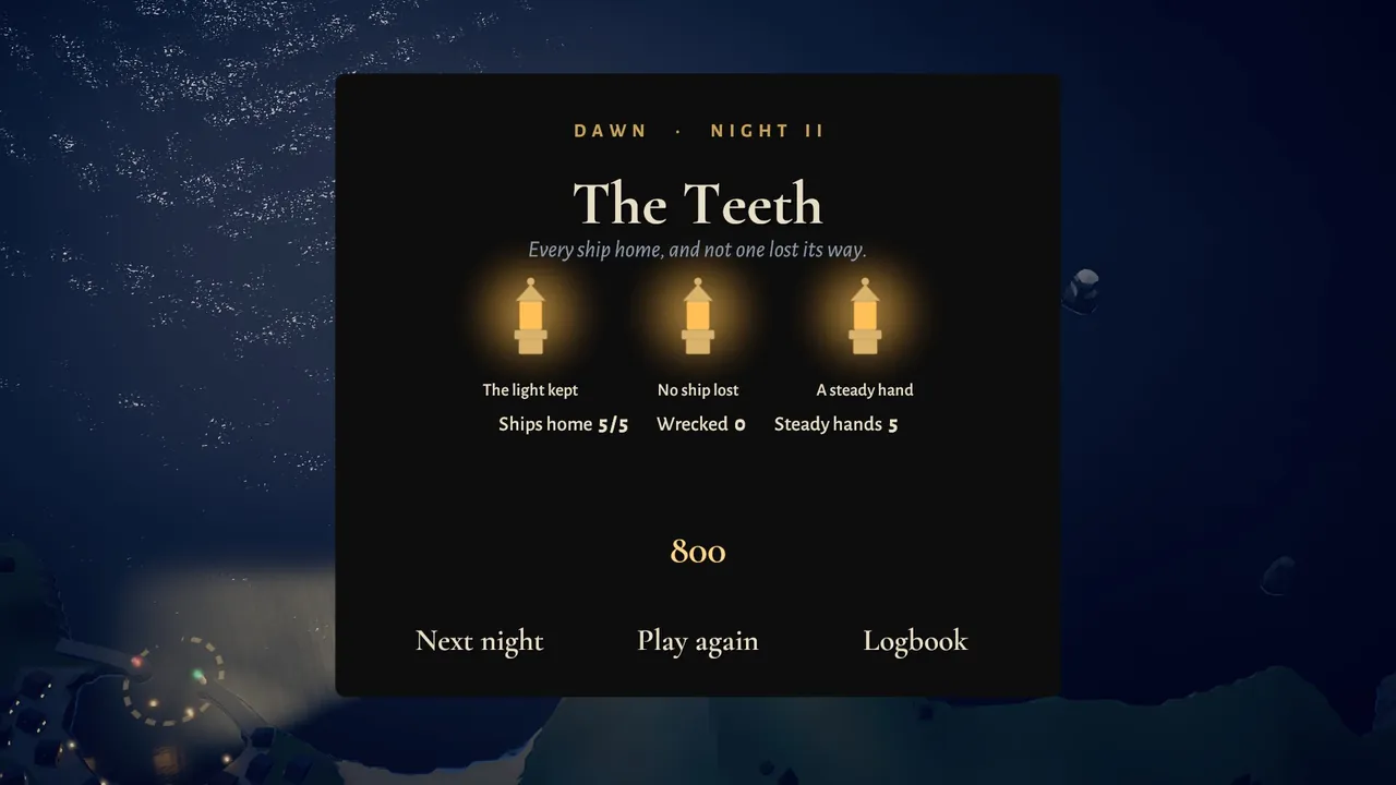 Dawn results for night II: three lamps lit, five ships home, none wrecked.